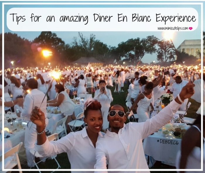 Tips for an amazing Diner En Blanc Experience