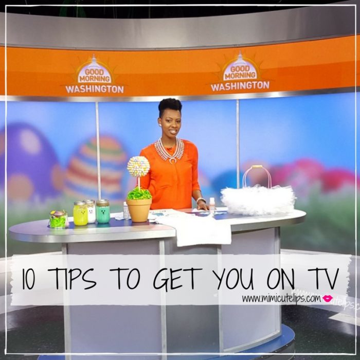 HOW TO GET ON TV